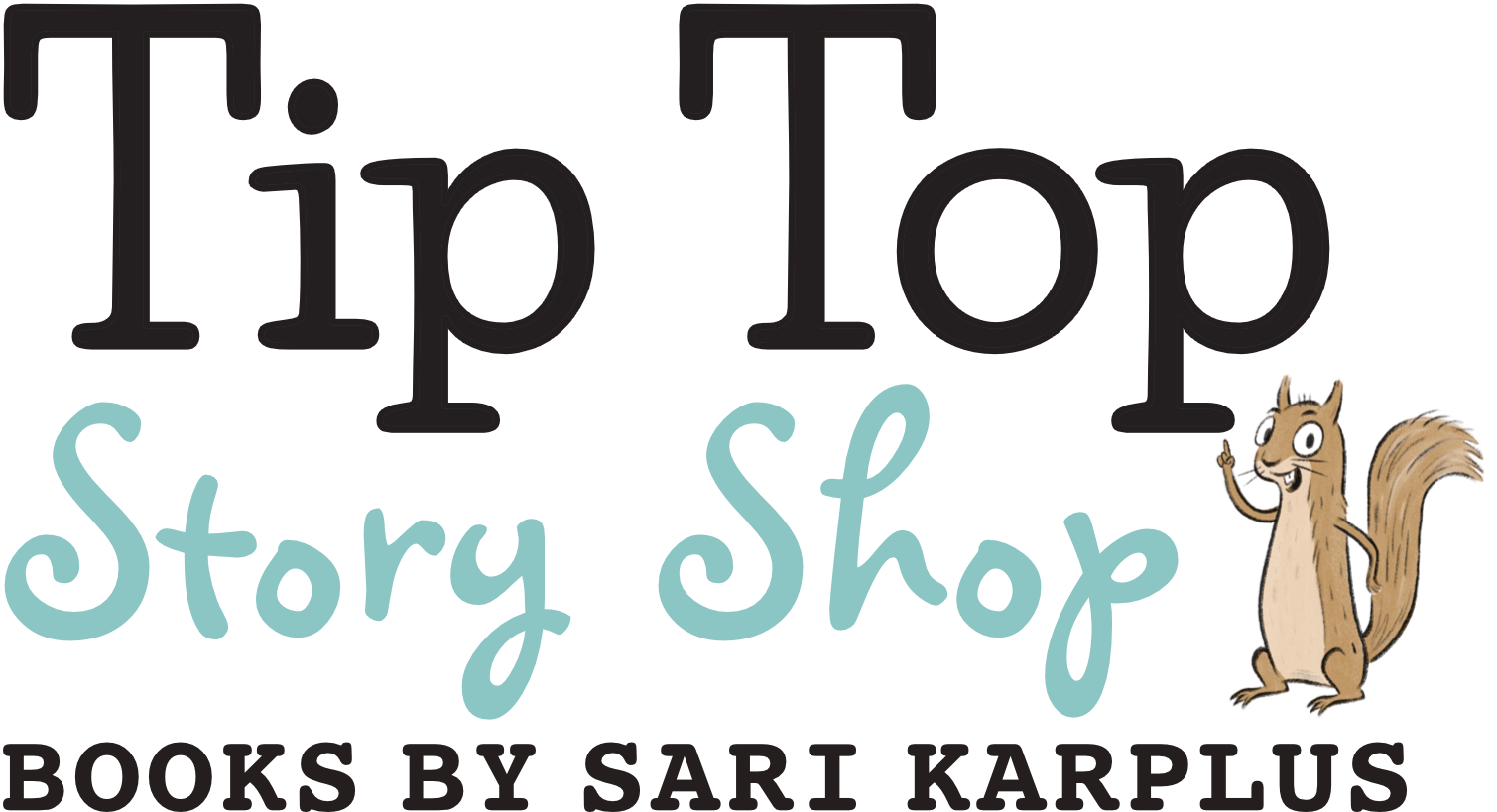 Tip Top Story Shop - Books By Sari Karplus